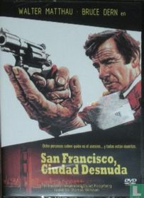 San Francisco, Ciudad Desnuda