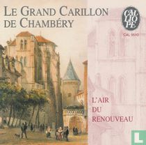 Le Grand Carillon de Chambéry - l'Air du Renouveau