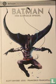 Batman: Batman Der schwarze Spiegel