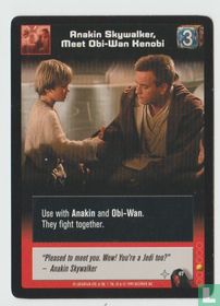 Anakin Skywalker, Meet Obi-Wan Kenobi