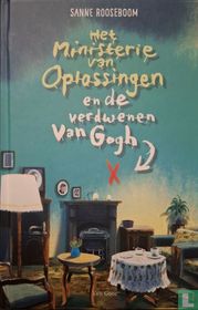 Het Ministerie van Oplossingen en de verdwenen Van Gogh