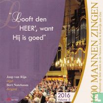 Looft den Heer', want Hij is goed