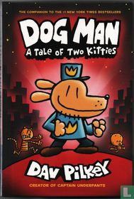Dog Man - A Tale of Two Kitties