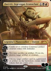 Daretti, Ingenious Iconoclast
