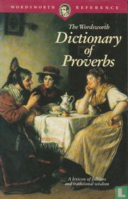 The Wordsworth Dictionary of Proverbs
