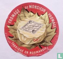 Fromage de Monsieur fromage.