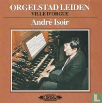 Orgelstad Leiden (Ville d'orgue)