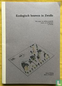 Ecologisch bouwen in Zwolle