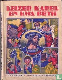 Keizer Karel en Kwa Beth