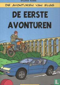 De eerste avonturen
