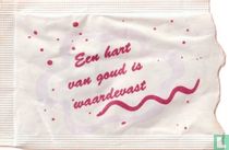 Een hart van goud is waardevast