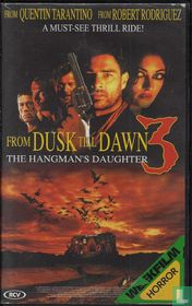 From Dusk Till Dawn 3 - The Hangman's Daughter