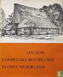 Landelijke bouwkunst in Oost-Nederland