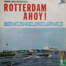 Rotterdam Ahoy!