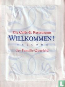 Die Cafés & Restaurants Willkommen!