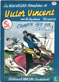 Compte tes os, Slim!