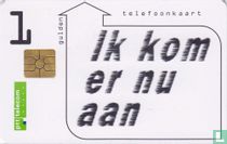 Ik kom er nu aan