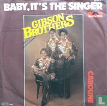 Baby, it's the Singer