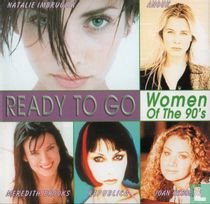 Ready To Go - Woman Of The 90's
