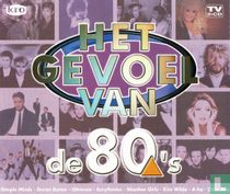 Het gevoel van de 80's