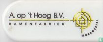 A. op 't Hoog B.V. RAMENFABRIEK MOERGESTEL www.opthoog.nl