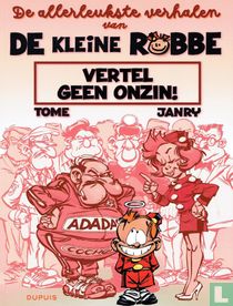 Vertel geen onzin!