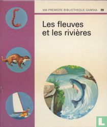 Les fleuves et les rivières 