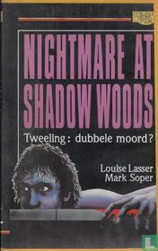 Nightmare at Shadow Woods