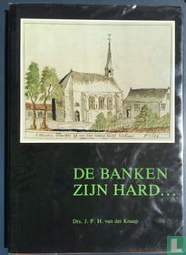 De banken zijn hard