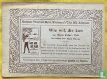 Wie wil, die kan