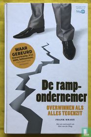 De rampondernemer
