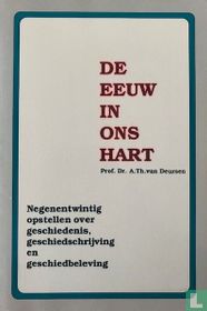 De eeuw in ons hart