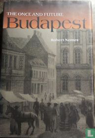 The once and future Budapest