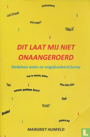 Dit laat mij niet onaangeroerd