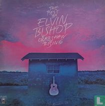 The Best Of Elvin Bishop Crabshaw Rising