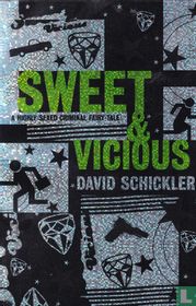Sweet & Vicious