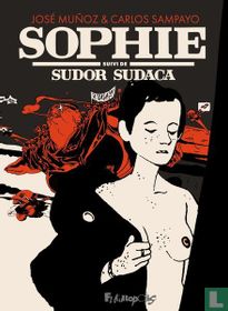 Sophie - Suivi de Sudor Sudaca