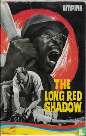 The Long Red Shadow