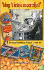 'Mag 't ietsje meer zijn?'