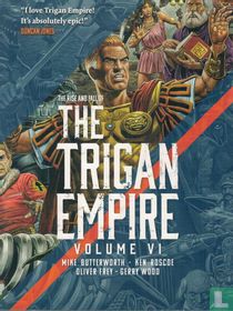 The Rise and Fall of the Trigan Empire 6