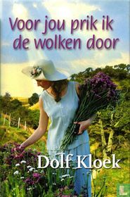 Voor jou prik ik de wolken door