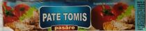 Tomis - Pate de pasăre - Pâté de volaille