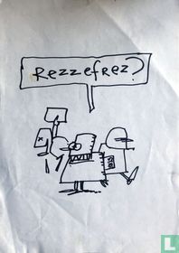 Rezzefrez?