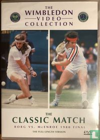 The Classic Match Borg vs. McEnroe 1980 Final