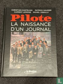 Pilote la Naissance d’un Journal