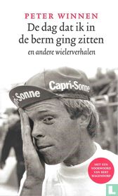 De dag dat ik in de berm ging zitten