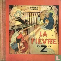 La fièvre "Z"