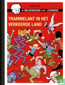 Trammelant in het verkeerde land