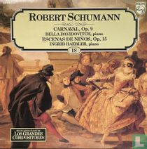 Schumann: Carnaval, Op. 9/ Escenas de niños, Op. 15