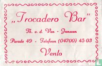 "Trocadero Bar"